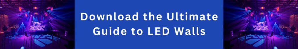 Download the Ultimate Guide to LED Walls - Total Show Technology